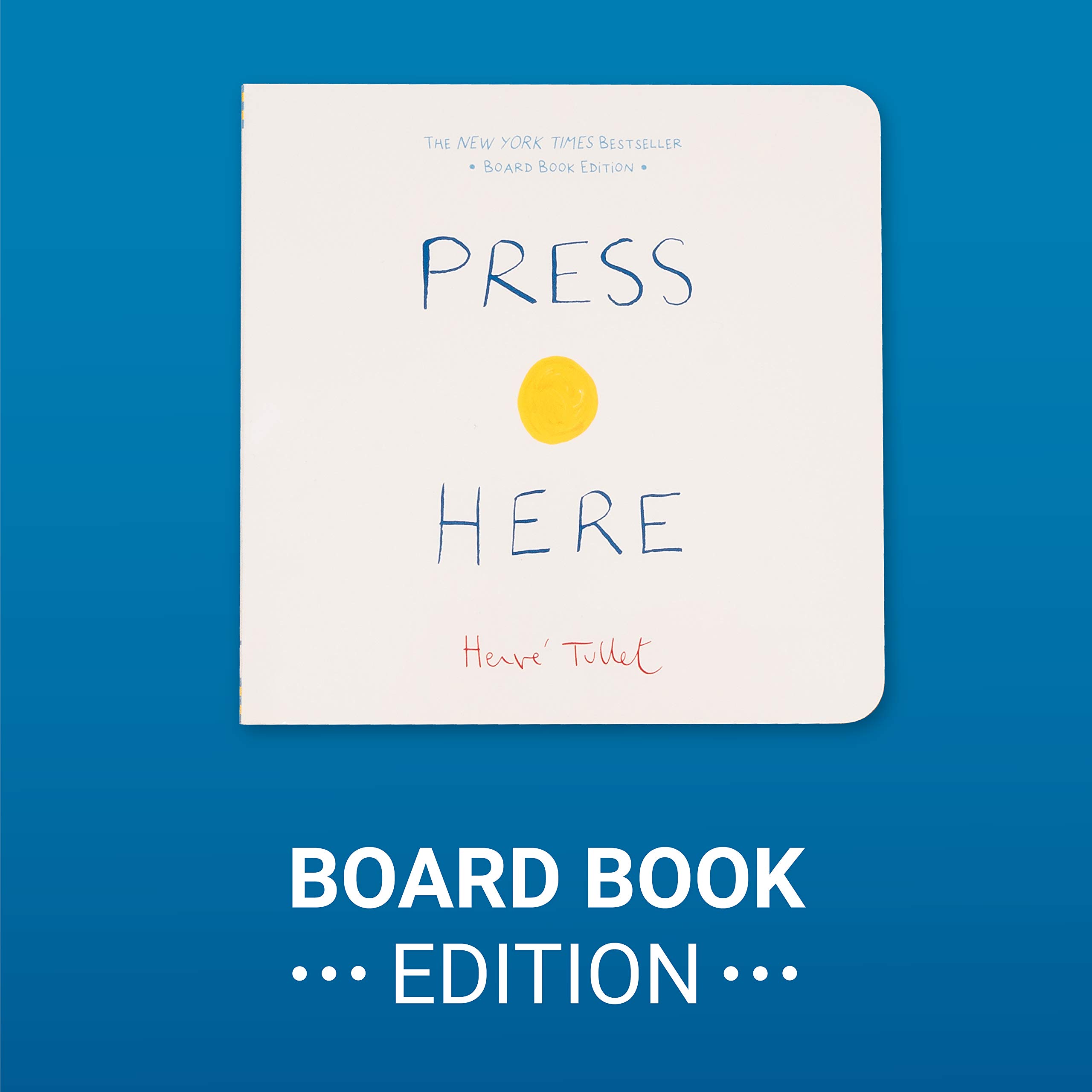 Press Here: Board Book Edition (Herve Tullet)