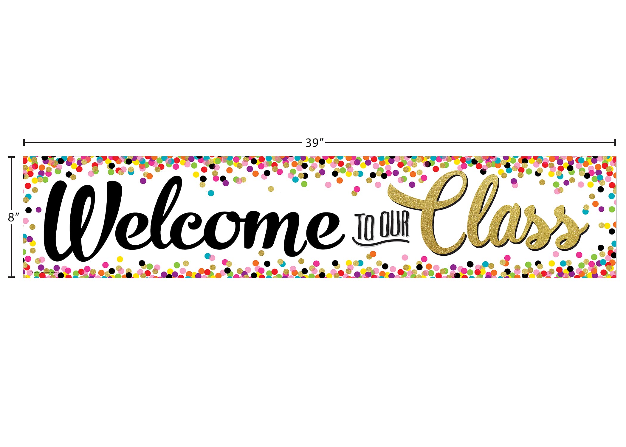 Confetti Welcome to Our Class Banner