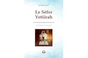Le Séfer Yetsirah: Le Livre kabbalistique de la Formation (French Edition)