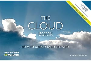 The Cloud Book: How to Understand the Skies