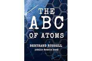 THE ABC OF ATOMS: BERTRAND RUSSELL