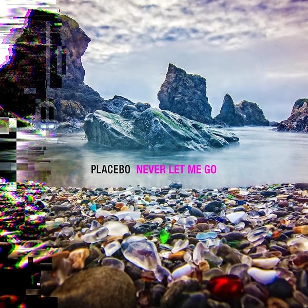 Placebo - Never Let Me Go - Amazon.com Music
