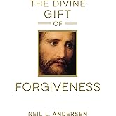 The Divine Gift of Forgiveness