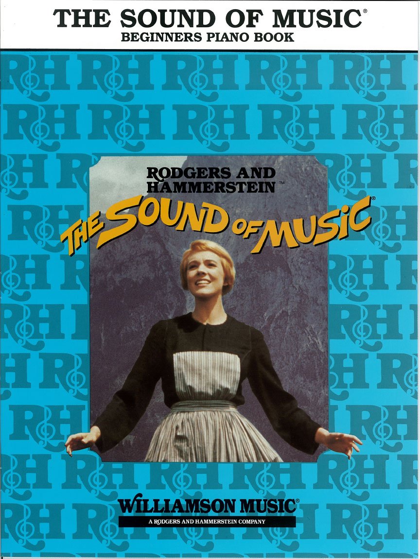 The Sound of Music: Easy Piano: Beginners Piano Book