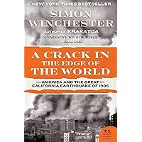 A Crack in the Edge of the World: America and the Great California Earthquake of 1906