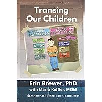Transing Our Children