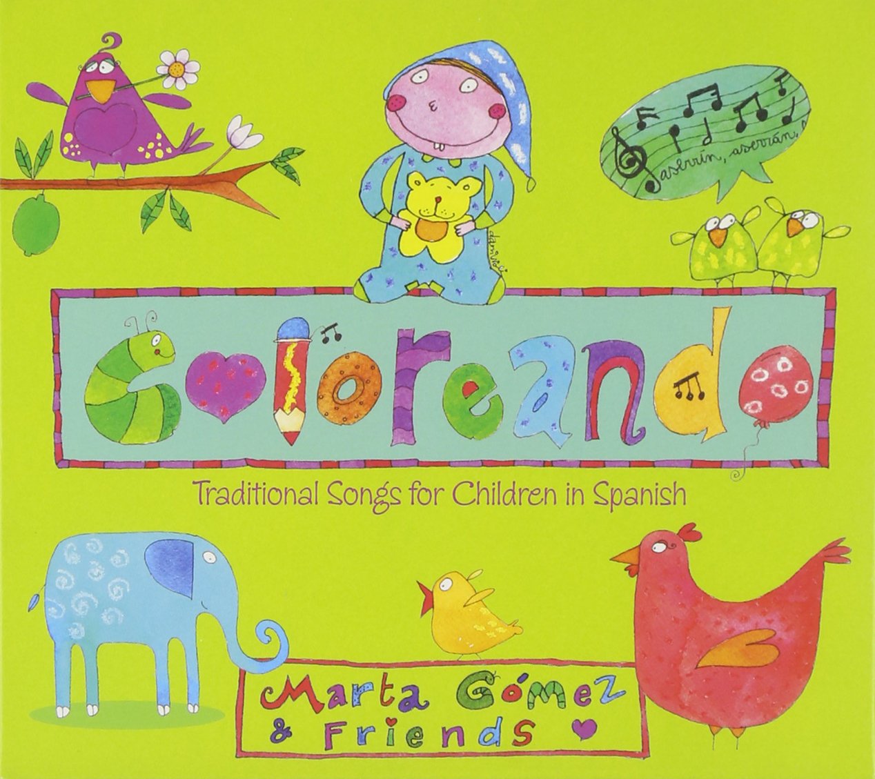 Coloreando: Traditional Songs for Children In Spanish