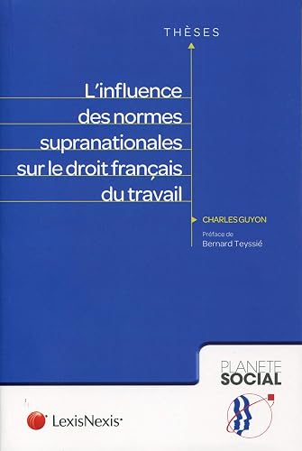 Download L'influence des normes supranationales sur le droit français du travail PDF