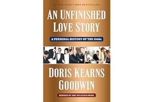 An Unfinished Love Story: A Personal History of the 1960s