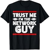 Network Admin Network Engineering Administrator Network Guy T-Shirt