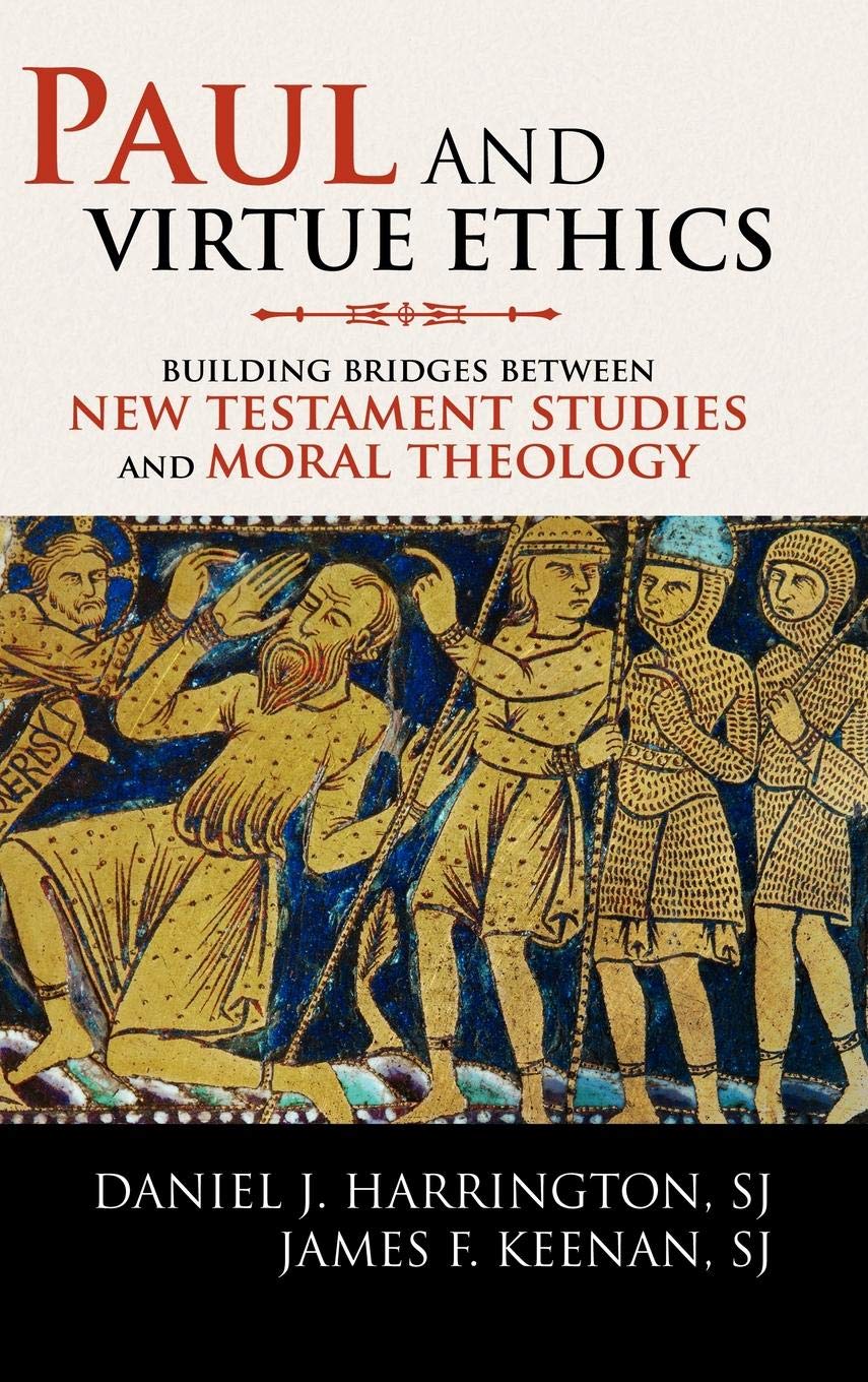 Paul And Virtue Ethics Building Bridges Between New - 