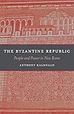 The Byzantine Republic: People and Power in New Rome