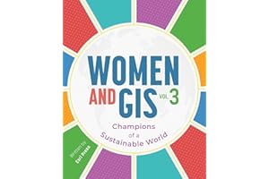 Women and GIS, Volume 3: Champions of a Sustainable World