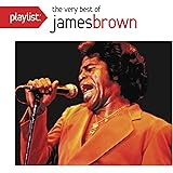 Playlist: The Very Best Of James Brown