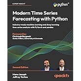 Modern Time Series Forecasting with Python: Industry-ready machine learning and deep learning time series analysis with PyTorch and pandas