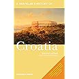 A Traveller's History of Croatia (Interlink Traveller's Histories)