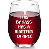 Futtumy Graduation Gifts, This Badass Has a Masters Degree Stemless Wine Glass for Her Women Sister Friends Graduates School Students Congrats Grad Party, Masters Degree Graduation Gifts for Her, 17Oz
