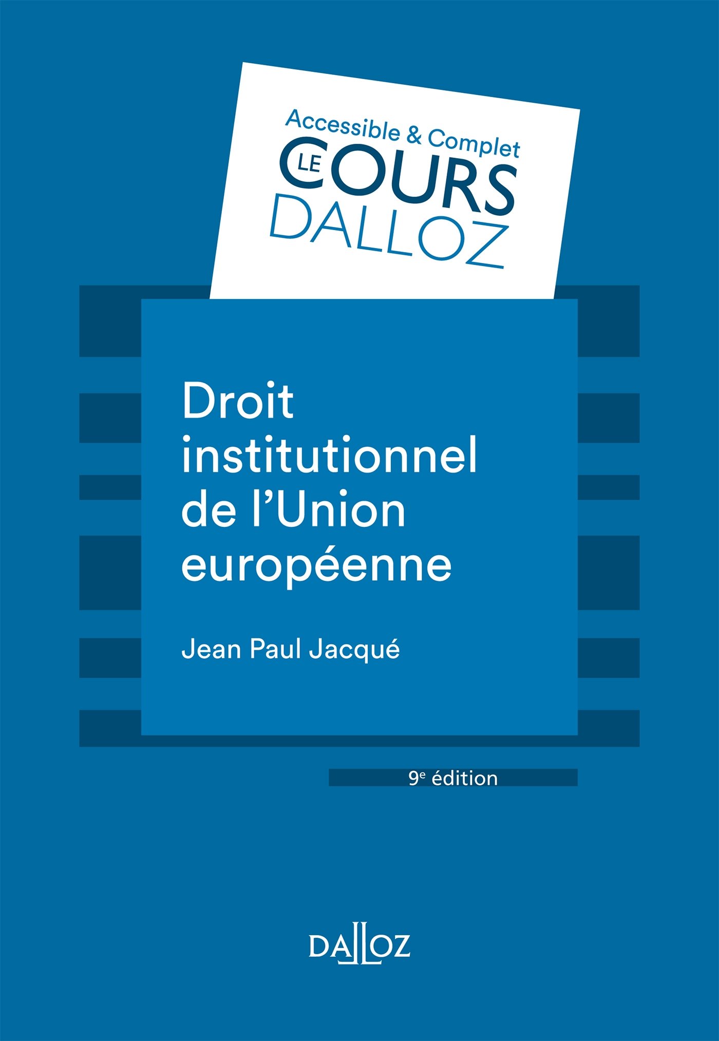Amazon Fr Droit Institutionnel De L Union Europeenne 9e Ed Jacque Jean Paul Livres