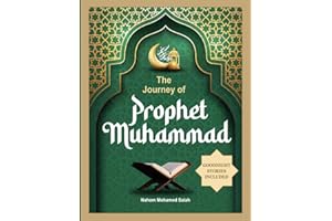 The Journey of Prophet Muhammad: Sirah & Daily Wisdoms Sayings for Muslims with Duas’ Lessons | Bonus: Goodnight Stories from His Life with Quranic Insights - Islamic Books