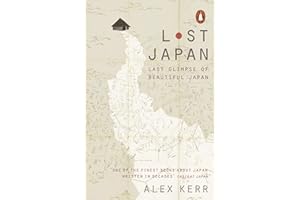 Lost Japan: Last Glimpse of Beautiful Japan