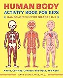 Human Body Activity Book for Kids: Hands-On Fun for Grades K-3