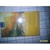Coleridge's Notebooks: A Selection