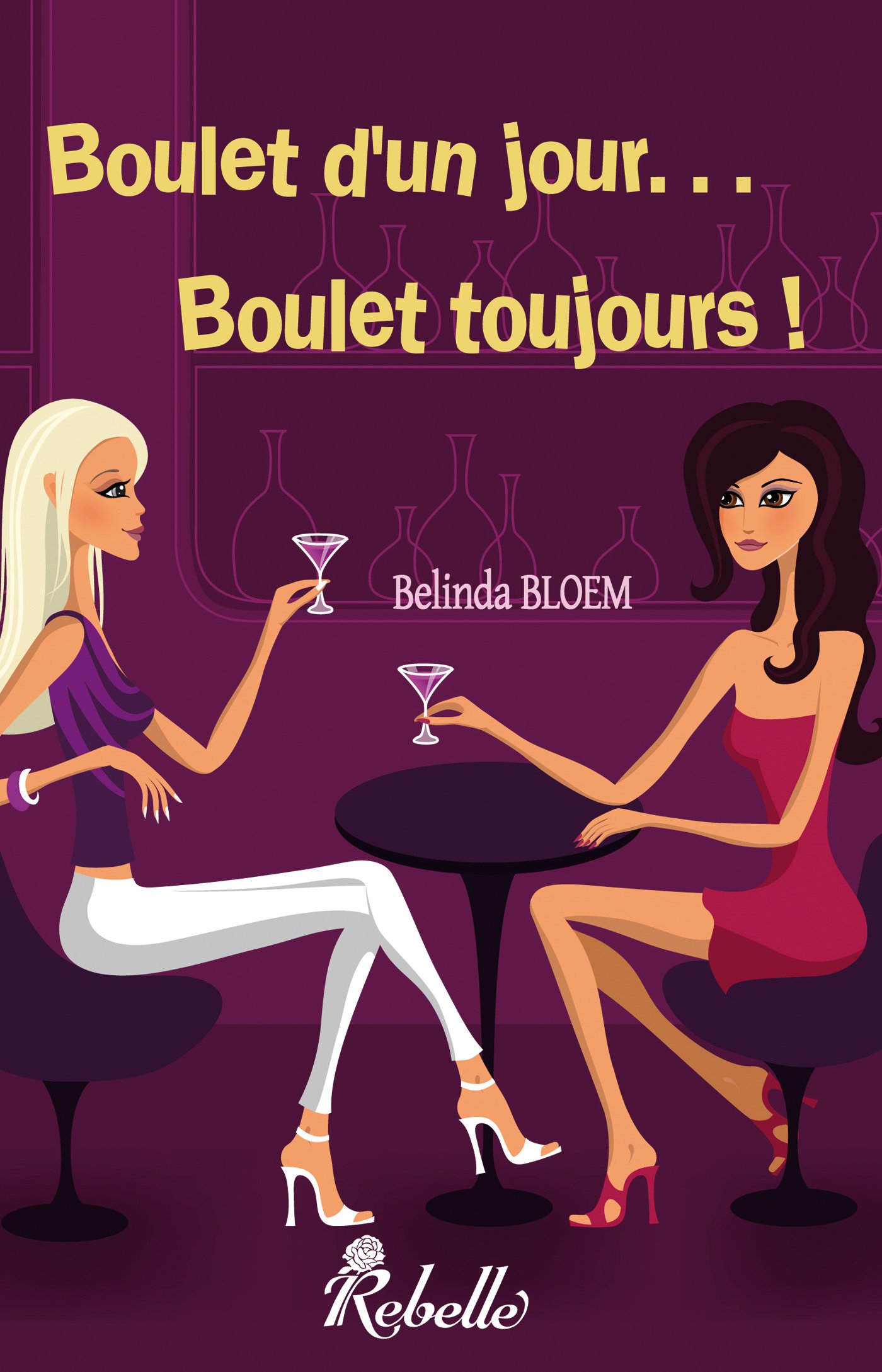 Boulet D Un Jour Boulet Toujours Amazon Com Books