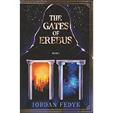The Gates of Erebus: Book 1