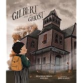 Gilbert and the Ghost