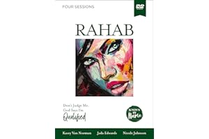 Rahab Video Study: Don’t Judge Me, God Says I’m Qualified