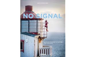 No Signal: Living in the Heart of Nature. Ten Portraits