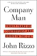 Company Man: Thirty Years of Controversy and Crisis in the CIA