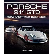 Porsche 911 Gt3: Road and Track, 1999-2024 | Amazon.com.br