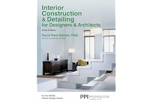 PPI Interior Construction & Detailing for Designers & Architects, 6th Edition – A Comprehensive NCIDQ Book