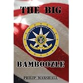 The Big Bamboozle: 9/11 and the War on Terror