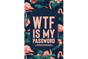 WTF Is My Password Book: A Password Tracker So You Can Log Into Your Shit Without Brain Farts, Flamingo Themed Password Book with Alphabetical Tabs