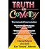 Truth in Comedy: The Manual for Improvisation