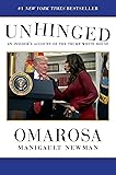 Unhinged: An Insider's Account of the Trump White House