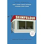 Seinfeldia: How a Show About Nothing Changed Everything