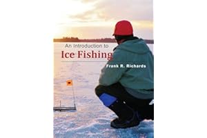 An Introduction to Ice Fishing