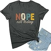 YITAN Women Nope Shirt Cute Graphic Tees