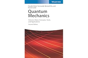 Quantum Mechanics, Volume 1: Basic Concepts, Tools, and Applications