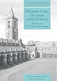 Human Life, Action and Ethics: Essays by