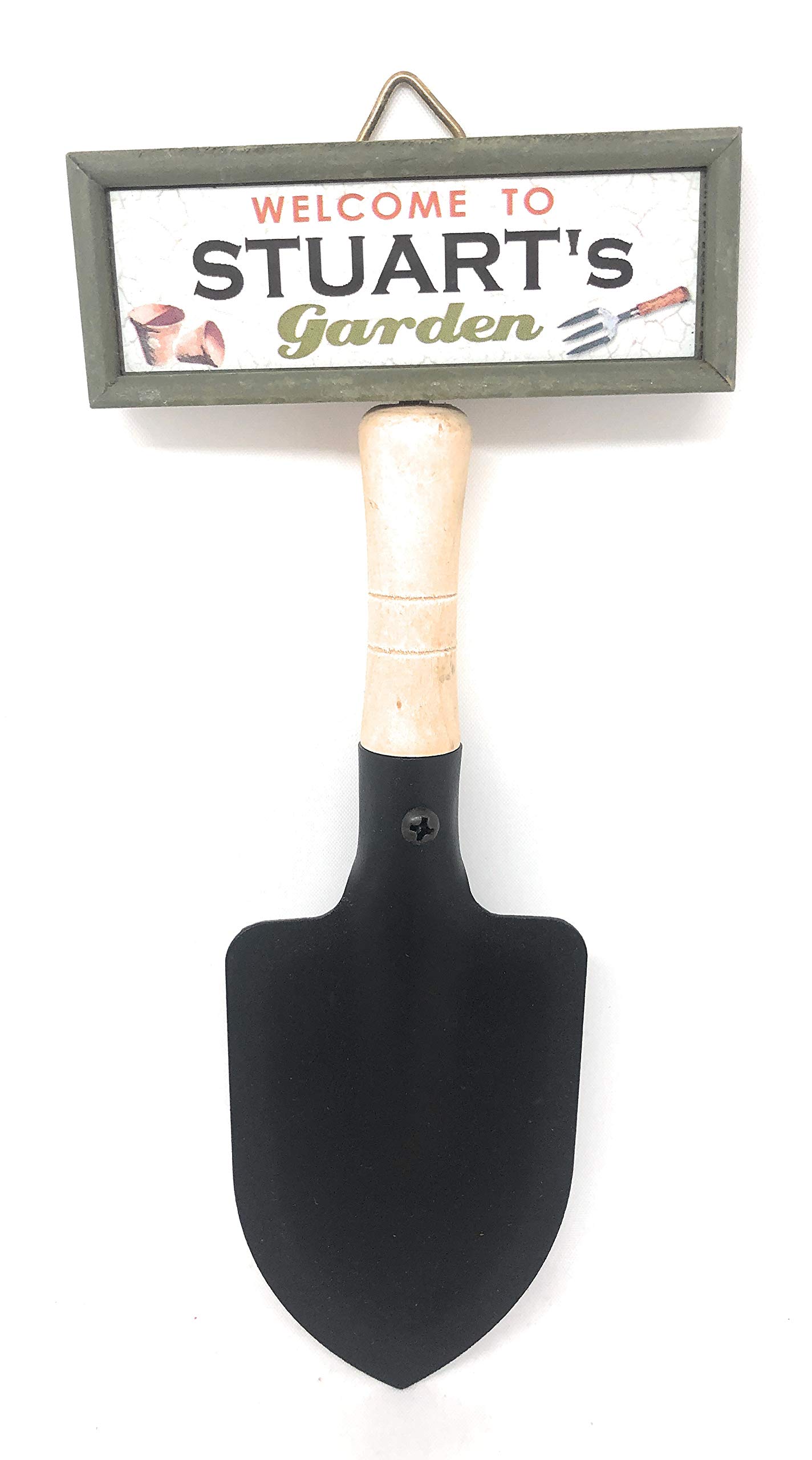"Welcome to Stuart's garden" hanging shovel sign
