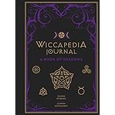 Wiccapedia Journal: A Book of Shadows (The Modern-Day Witch, 3)