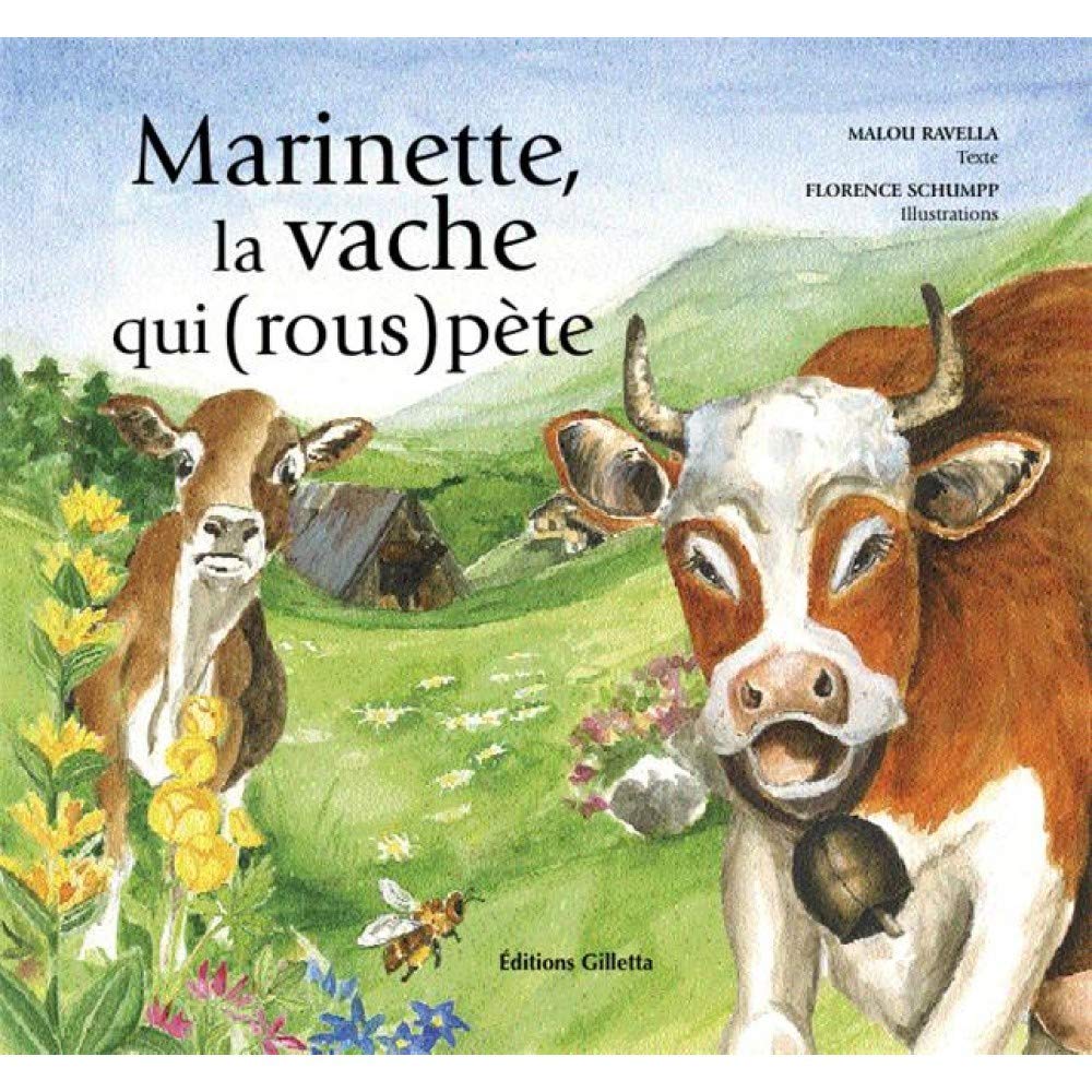 Marinette La Vache Qui Rous Pete Ravella Schumpp Amazon Com Books
