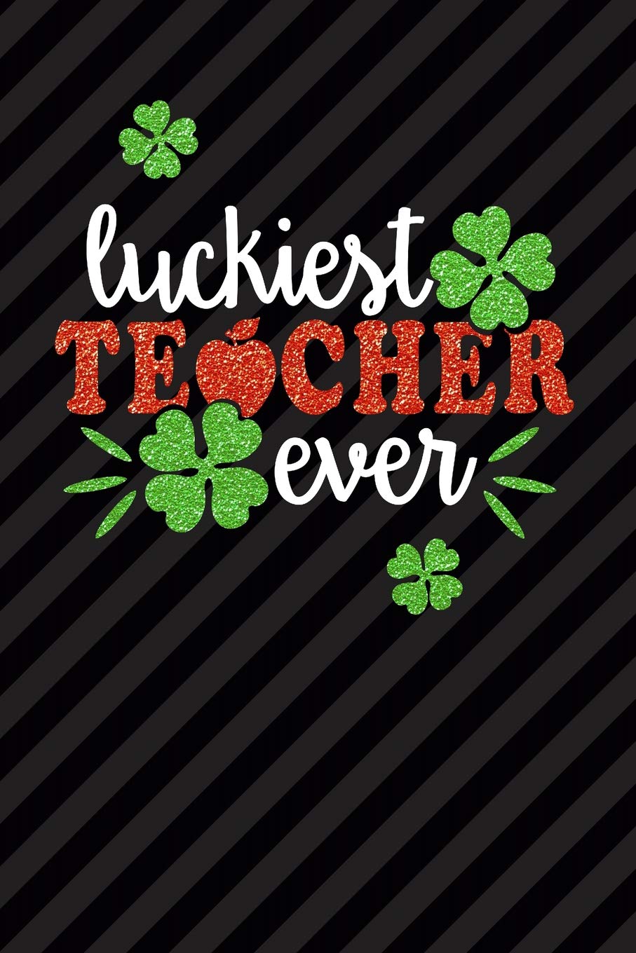 Luckiest Teacher Ever: St Patricks'd 