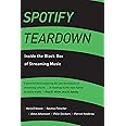 Spotify Teardown: Inside the Black Box of Streaming Music (Mit Press)