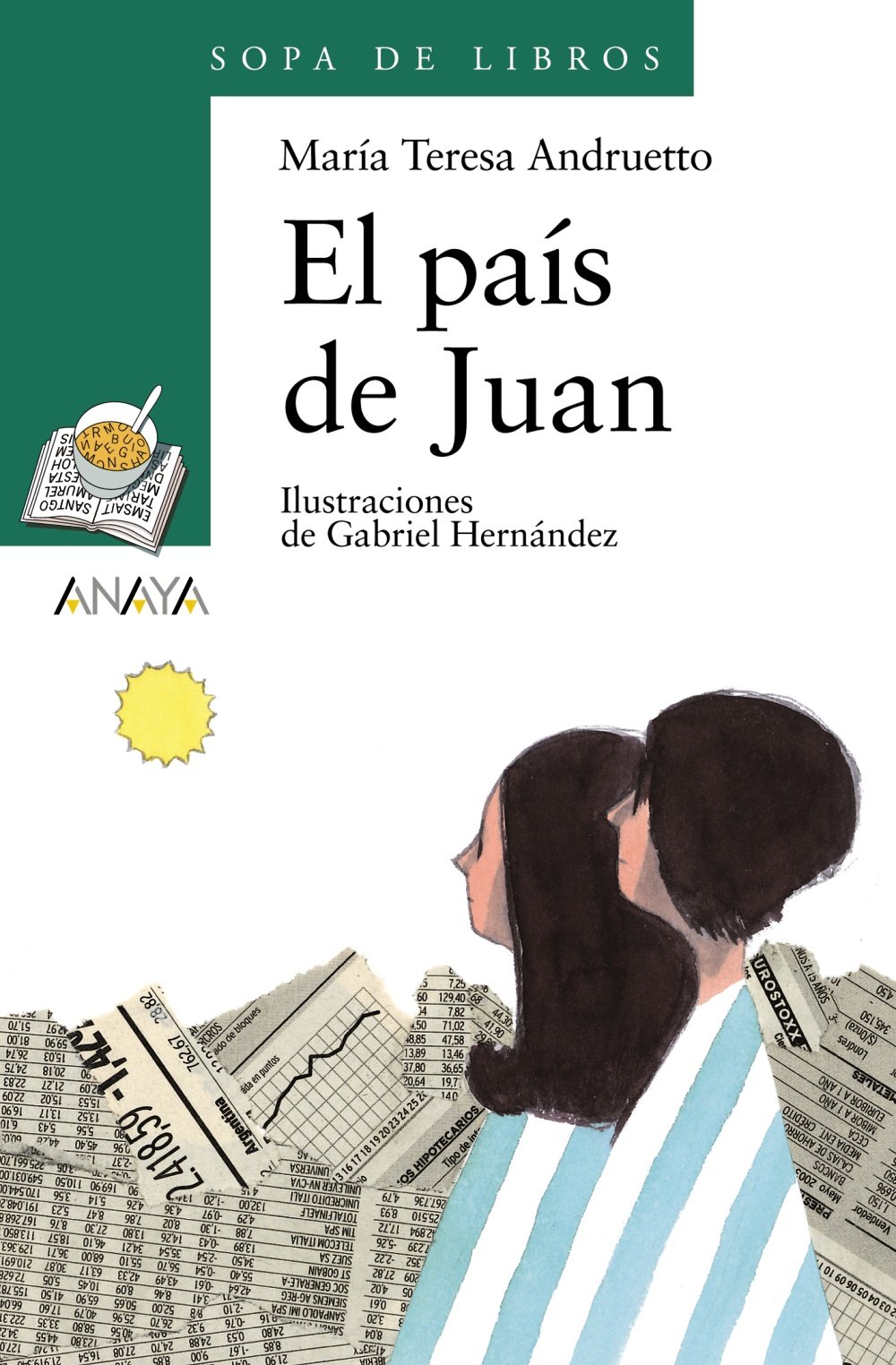 Portada de El país de Juan: 94 (Literatura Infantil (6-11 Años) - Sopa De Libros)
