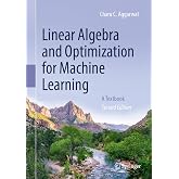 Linear Algebra and Optimization for Machine Learning: A Textbook